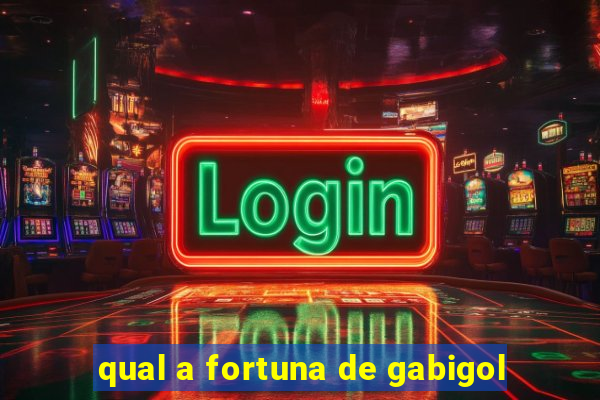 qual a fortuna de gabigol